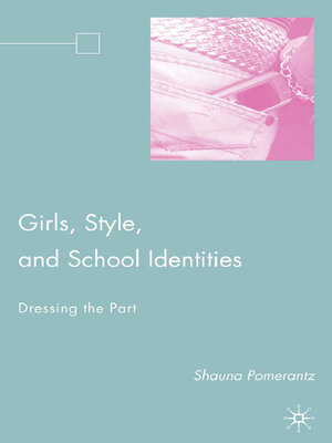 cover image of Girls, Style, and School Identities